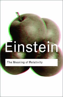 The Meaning of Relativity - Albert Einstein - cover