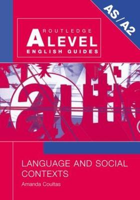 Language and Social Contexts - Amanda Coultas - cover