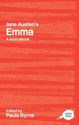 Jane Austen's Emma: A Routledge Study Guide and Sourcebook - cover