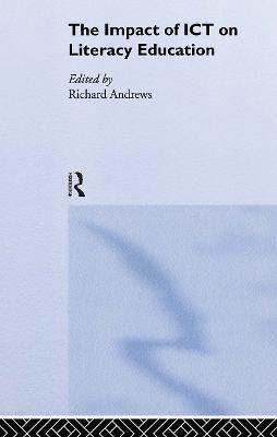 The Impact of ICT on Literacy Education - cover