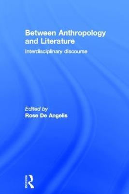 Between Anthropology and Literature - cover