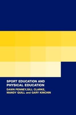 Sport Education in Physical Education: Research Based Practice - cover