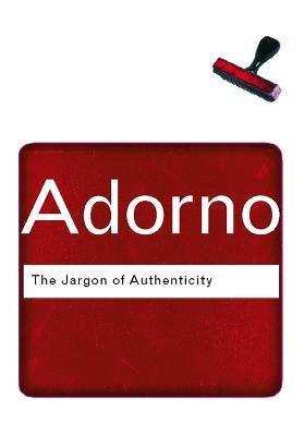 The Jargon of Authenticity - Theodor Adorno - cover
