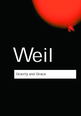 Gravity and Grace - Simone Weil - cover