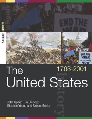 The United States, 1763-2001 - Tim Clancey,Simon Mosley,John Spiller - cover