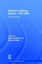 Women's History, Britain 1700-1850: An Introduction