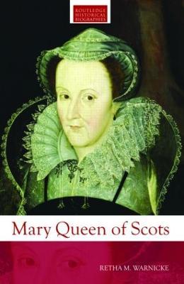 Mary Queen of Scots - Retha M. Warnicke - cover