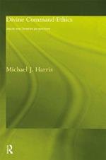 Divine Command Ethics: Jewish and Christian Perspectives