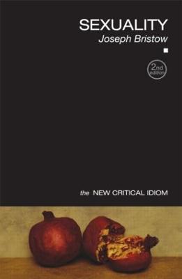 Sexuality: Global formations past and present - Joseph Bristow - cover