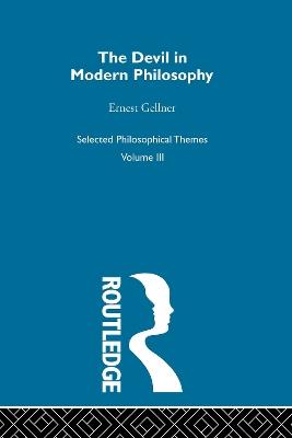 The Devil in Modern Philosophy - Ernest Gellner - cover