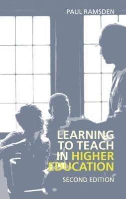 Learning to Teach in Higher Education - Paul Ramsden - cover