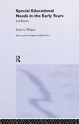 Special Educational Needs in the Early Years - Ruth Wilson - cover