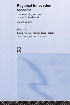 Regional Innovation Systems: The Role of Governances in a Globalized World - cover