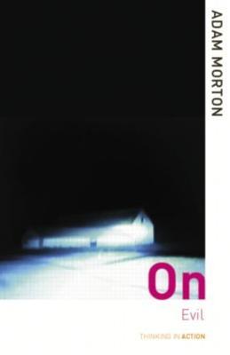 On Evil - Adam Morton - cover