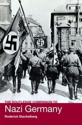 The Routledge Companion to Nazi Germany - Roderick Stackelberg - cover
