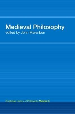 Routledge History of Philosophy Volume III: Medieval Philosophy - cover