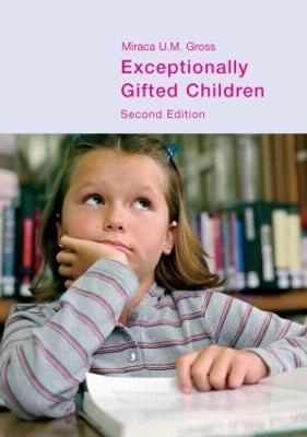 Exceptionally Gifted Children - Miraca U. M. Gross - cover