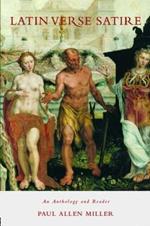 Latin Verse Satire: An Anthology and Reader