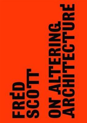 On Altering Architecture - Fred Scott - cover