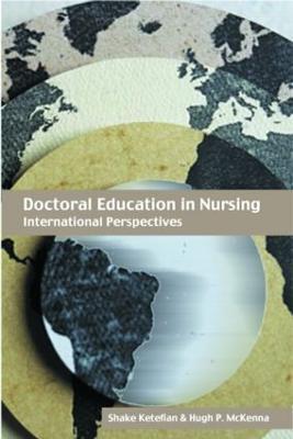 Doctoral Education in Nursing: International Perspectives - cover