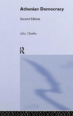 Athenian Democracy - John Thorley - cover