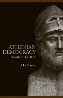 Athenian Democracy - John Thorley - cover