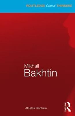 Mikhail Bakhtin - Alastair Renfrew - cover
