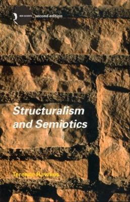 Structuralism and Semiotics - Terence Hawkes - cover