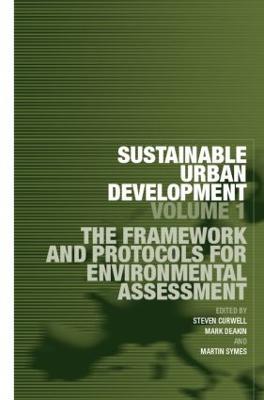 Sustainable Urban Development Volume 1: The Framework and Protocols for Environmental Assessment - cover