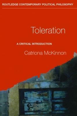 Toleration: A Critical Introduction - Catriona McKinnon - cover