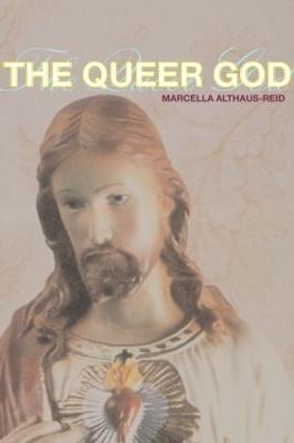 The Queer God - Marcella Althaus-Reid - cover