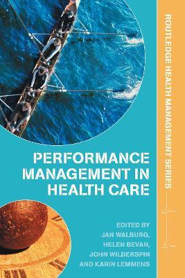 Performance Management in Healthcare: Improving Patient Outcomes, An Integrated Approach - cover