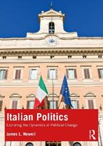 Italian Politics: Exploring the Dynamics of Political Change