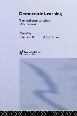 Democratic Learning: The Challenge to School Effectiveness - cover