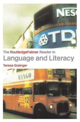 The RoutledgeFalmer Reader in Language and Literacy - cover