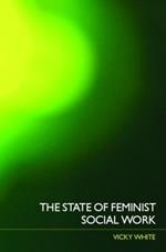 The State of Feminist Social Work