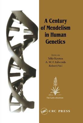 A Century of Mendelism in Human Genetics - cover