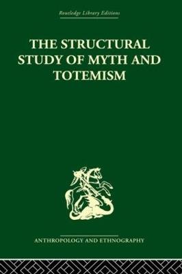 The Structural Study of Myth and Totemism - cover