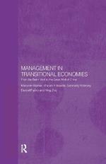 Management in Transitional Economies: From the Berlin Wall to the Great Wall of China