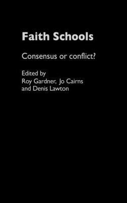 Faith Schools: Consensus or Conflict? - cover