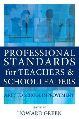Professional Standards for Teachers and School Leaders: A Key to School Improvement - cover