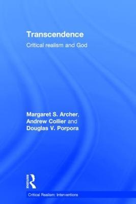 Transcendence: Critical Realism and God - Margaret S. Archer,Andrew Collier,Douglas V. Porpora - cover