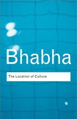 The Location of Culture - Homi K. Bhabha - cover