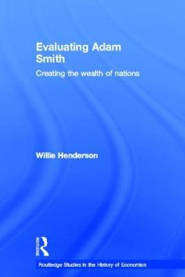 Evaluating Adam Smith - William Henderson - cover