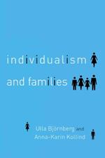 Individualism and Families: Equality, Autonomy and Togetherness
