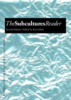 The Subcultures Reader: Second Edition - cover