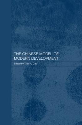 The Chinese Model of Modern Development - cover