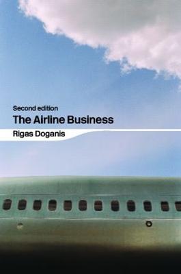 The Airline Business - Rigas Doganis - cover