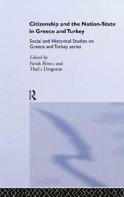 Citizenship and the Nation-State in Greece and Turkey - cover