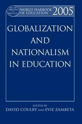 World Yearbook of Education 2005: Globalization and Nationalism in Education - cover